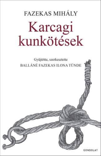 Knjiga Karcagi kunkötések Fazekas Mihály