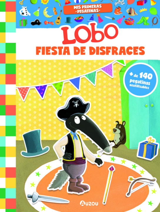 Kniha Mis primeras pegatinas - Lobo - Fiesta de disfraces. LALLEMAND