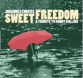 Audio Sweet Freedom (Digipak) Johannes Enders