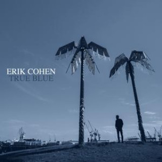 Audio True Blue Erik Cohen