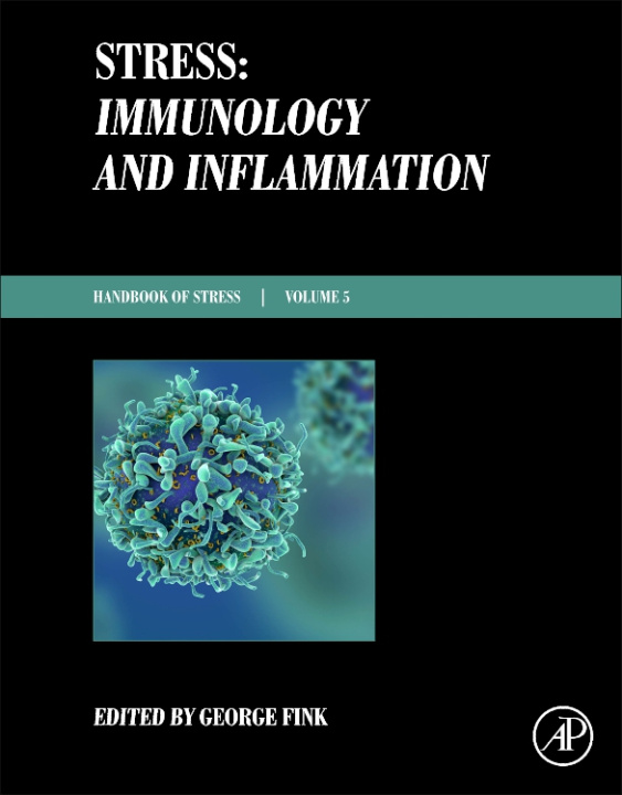Kniha Stress: Immunology and Inflammation George Fink