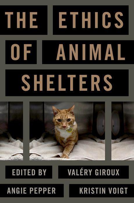 Könyv The Ethics of Animal Shelters (Paperback) 