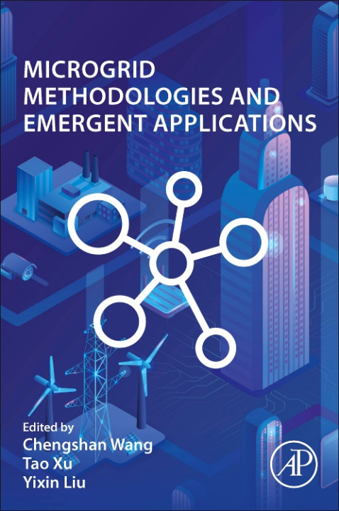 Knjiga Microgrid Methodologies and Applications Chengshan Wang
