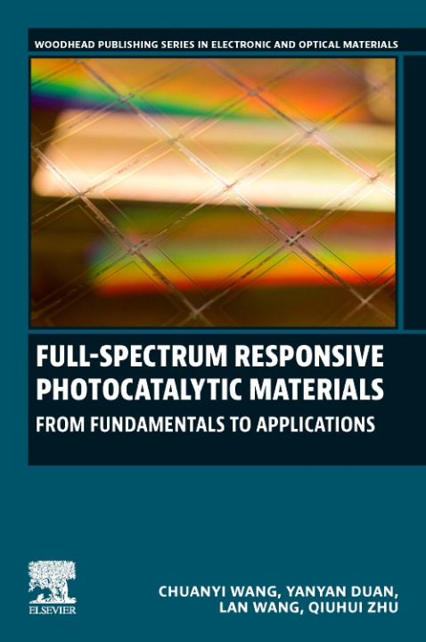 Книга Full-Spectrum Responsive Photocatalytic Materials Chuanyi Wang
