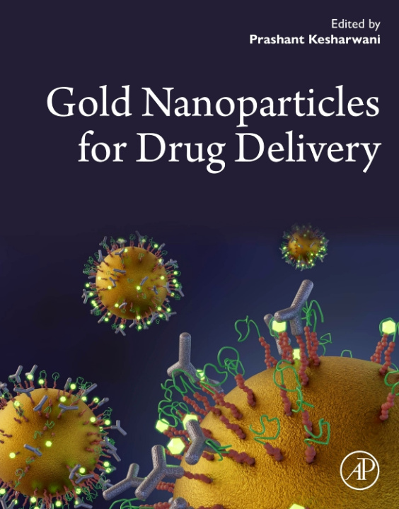 Knjiga Gold Nanoparticles for Drug Delivery Prashant Kesharwani