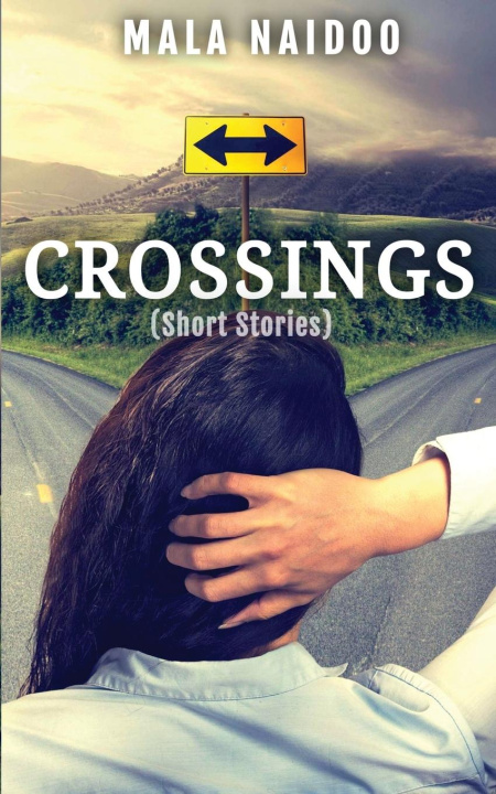 Knjiga Crossings Mala Naidoo