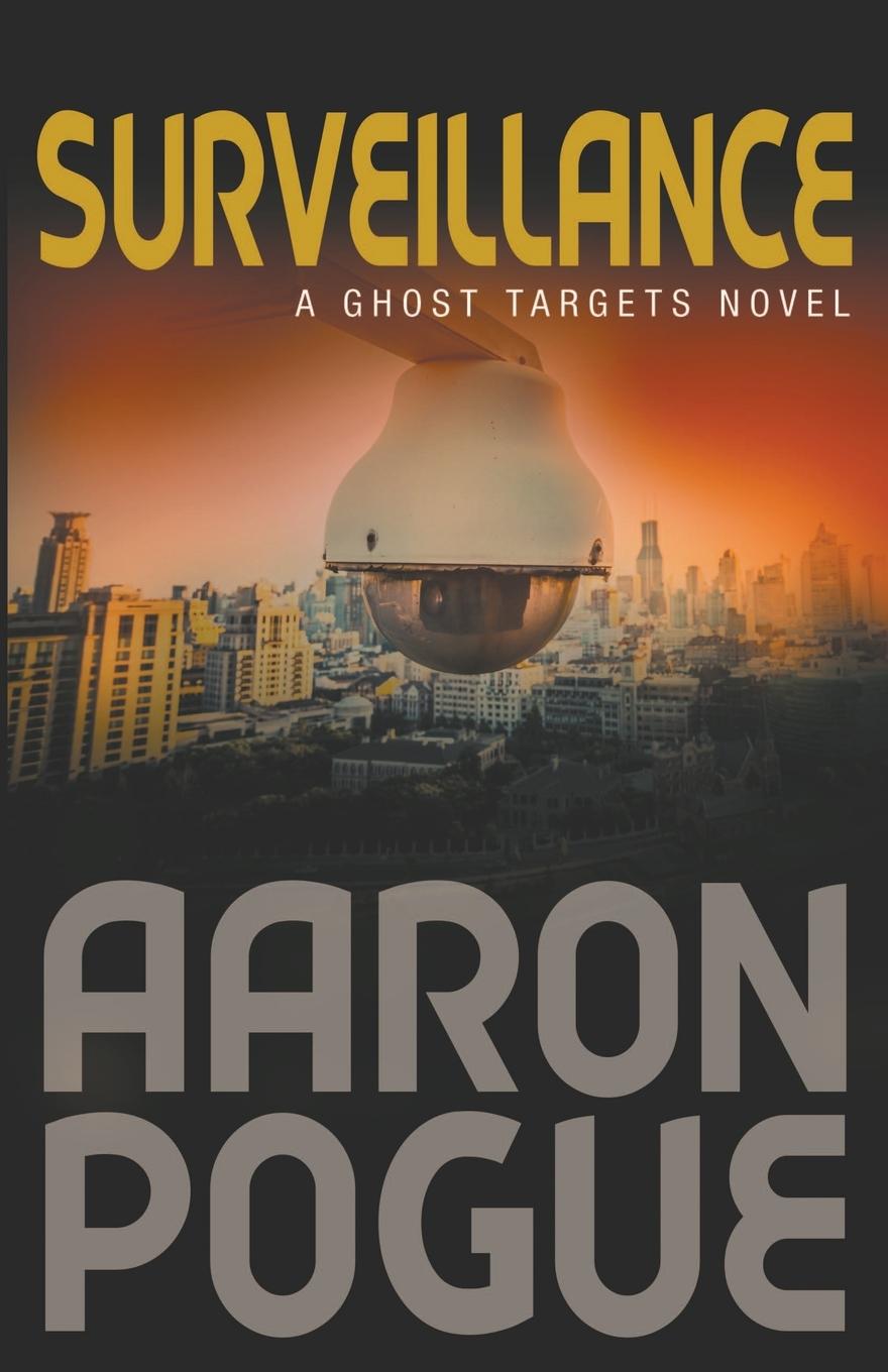 Libro Surveillance Aaron Pogue