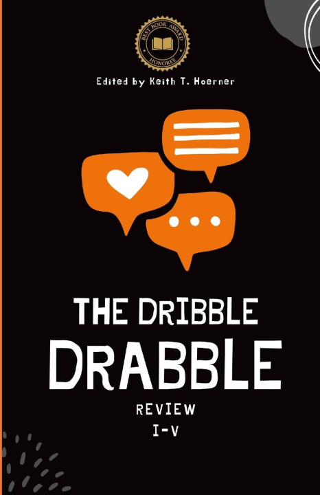 Boek The Dribble Drabble Review Anthology 1 Keith Hoerner
