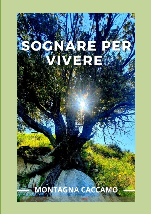Carte Sognare per vivere Montagna Caccamo