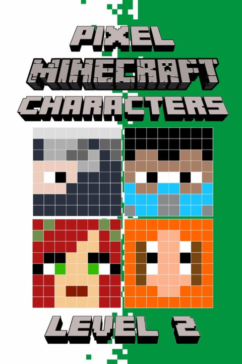 Knjiga Pixel Minecraft Characters Level 2 Tcorporation Edition