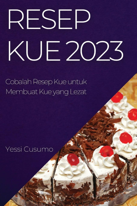 Carte Resep Kue 2023 Yessi Cusumo