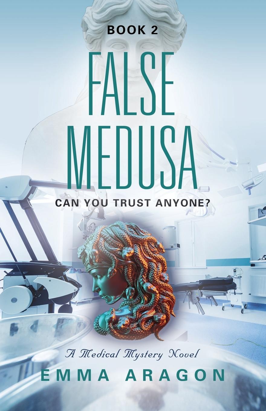 Kniha False Medusa Emma Aragon
