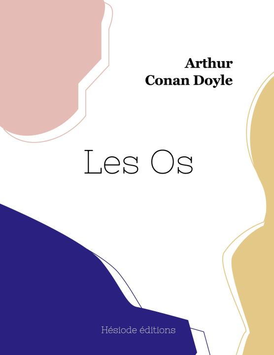 Knjiga Les Os Arthur Conan Doyle