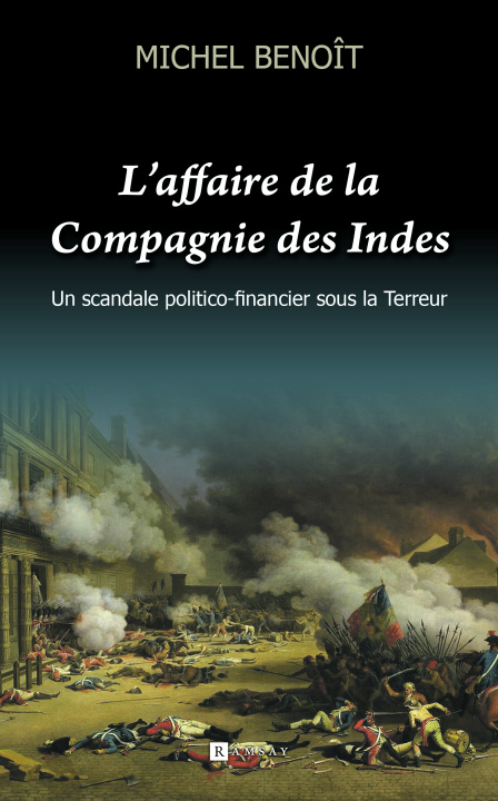 Kniha L'affaire  de la Compagnie des Indes : Un scandale politic0-financier sous la Terreur Benoit