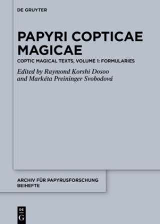 Книга Papyri Copticae Magicae Raymond Korshi Dosoo