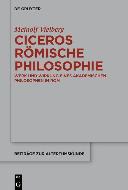 Carte Ciceros römische Philosophie Meinolf Vielberg