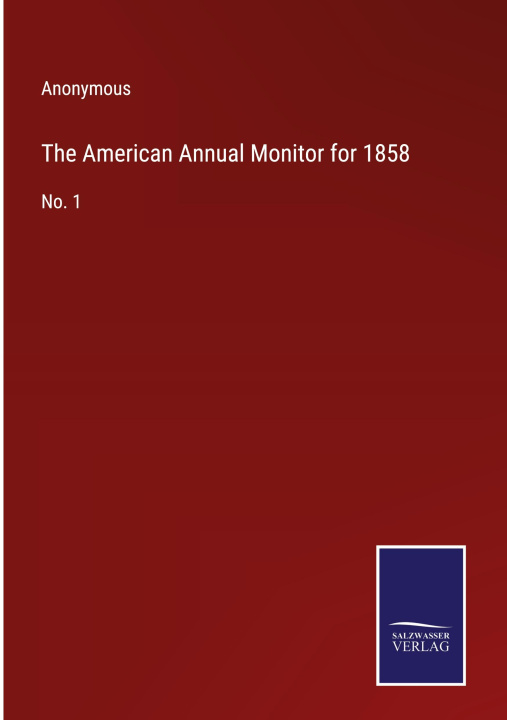 Boek The American Annual Monitor for 1858 Anonymous