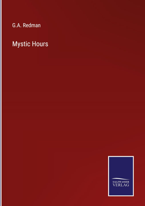Knjiga Mystic Hours G.A. Redman