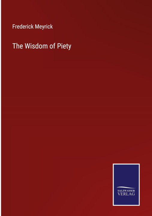 Boek The Wisdom of Piety Frederick Meyrick