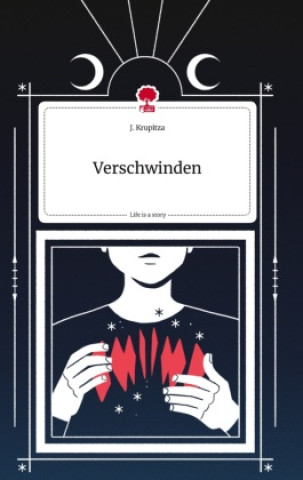 Knjiga Verschwinden. Life is a Story - story.one J. Krupitza