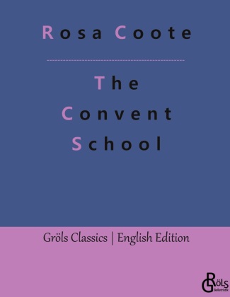 Knjiga The Convent School Rosa Coote