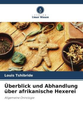 Knjiga Überblick und Abhandlung über afrikanische Hexerei Louis Tshibride