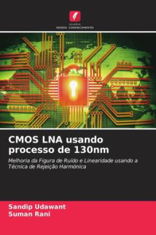 Boek CMOS LNA usando processo de 130nm Sandip Udawant
