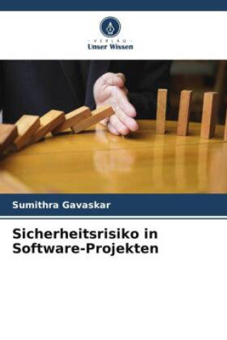 Carte Sicherheitsrisiko in Software-Projekten Sumithra Gavaskar