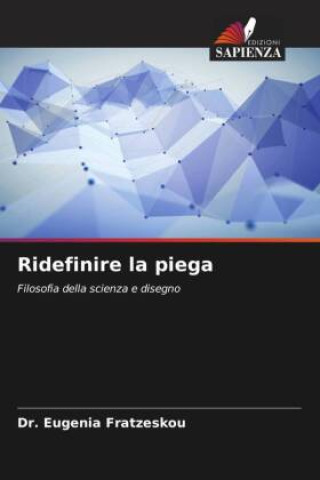 Boek Ridefinire la piega Dr. Eugenia Fratzeskou