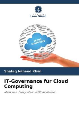 Kniha IT-Governance für Cloud Computing Shafaq Naheed Khan