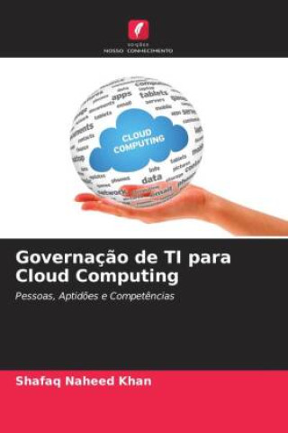 Knjiga Governaç?o de TI para Cloud Computing Shafaq Naheed Khan