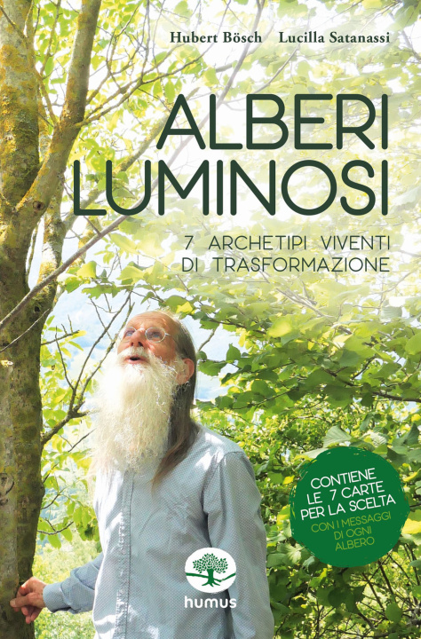 Kniha Alberi luminosi. 7 archetipi viventi di trasformazione Hubert Bösch