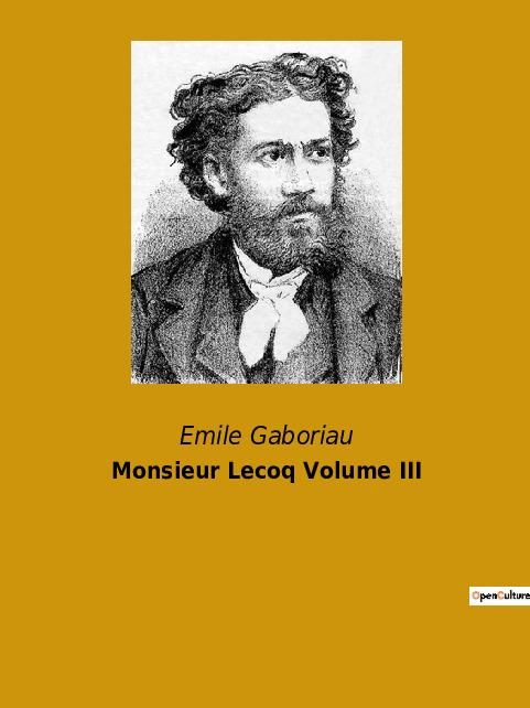 Knjiga Monsieur Lecoq Volume III Gaboriau