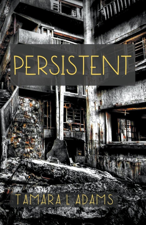 Knjiga Persistent Tamara Adams