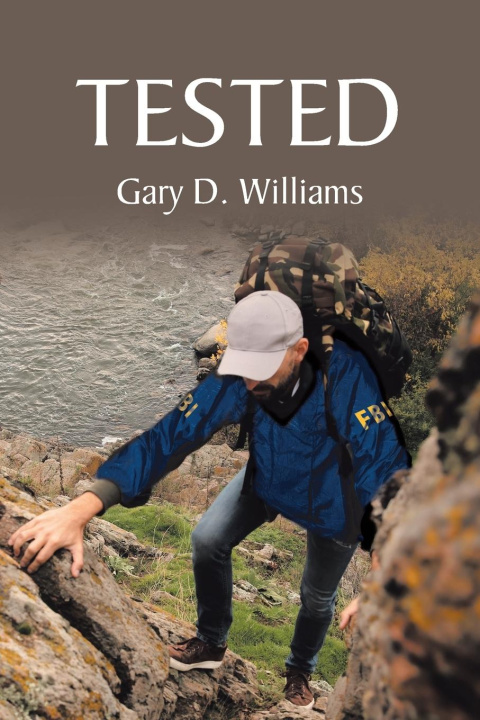 Knjiga Tested Gary D. Williams