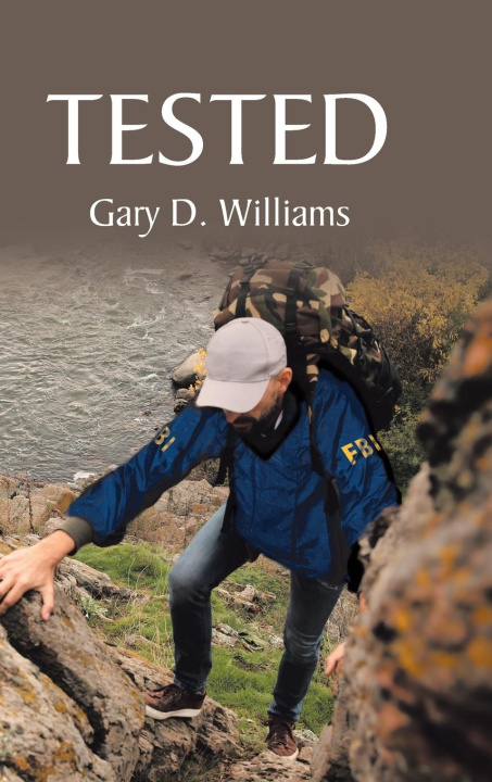 Knjiga Tested Gary D. Williams