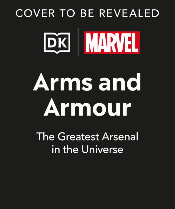 Книга Marvel Arms and Armour DK