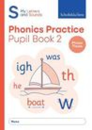 Book My Letters and Sounds Phonics Practice Pupil Book 2 Schofield & Sims