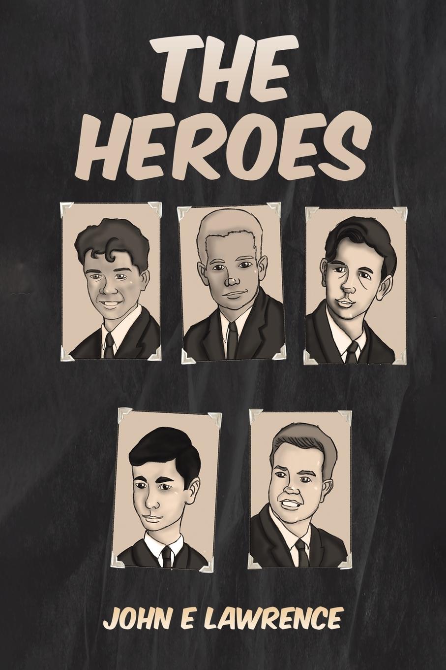 Knjiga Heroes John E Lawrence
