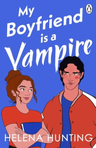 Книга My Boyfriend Is A Vampire Helena Hunting