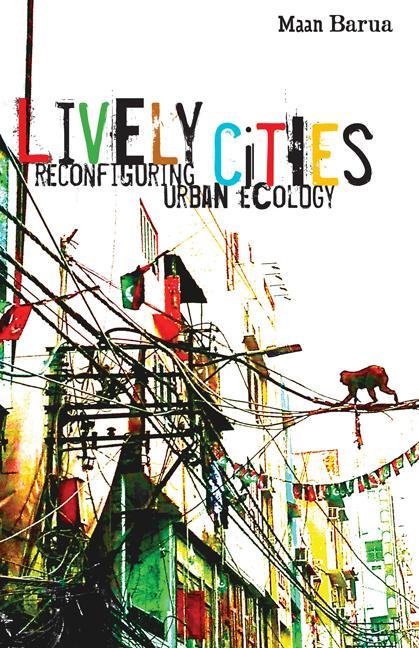 Könyv Lively Cities Maan Barua