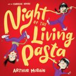 Knjiga Night of the Living Pasta Arthur McBain