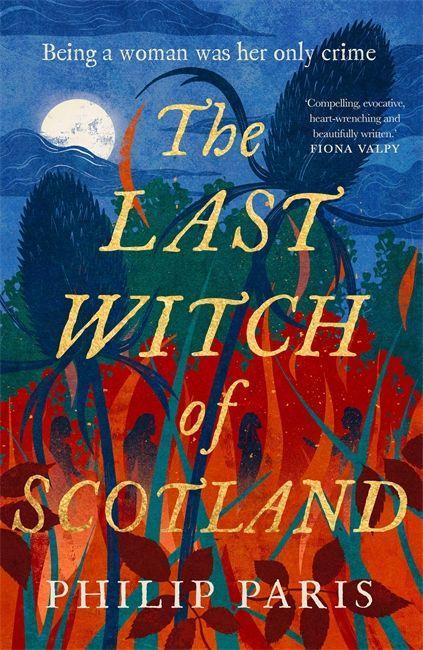 Kniha Last Witch of Scotland Philip Paris
