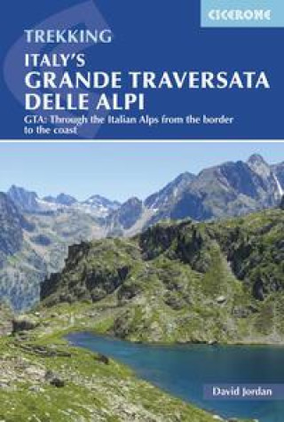 Kniha Italy's Grande Traversata delle Alpi David Jordan