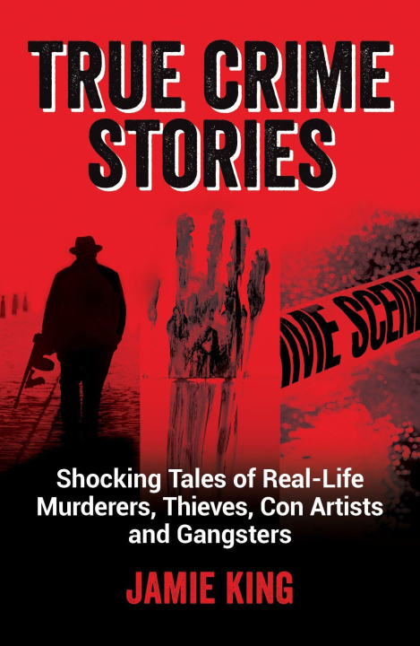 Kniha True Crime Stories Jamie King