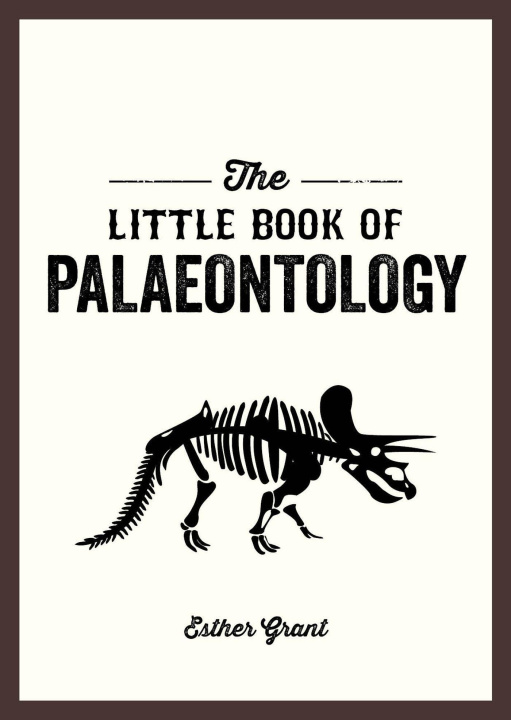 Carte Little Book of Palaeontology Esther Grant