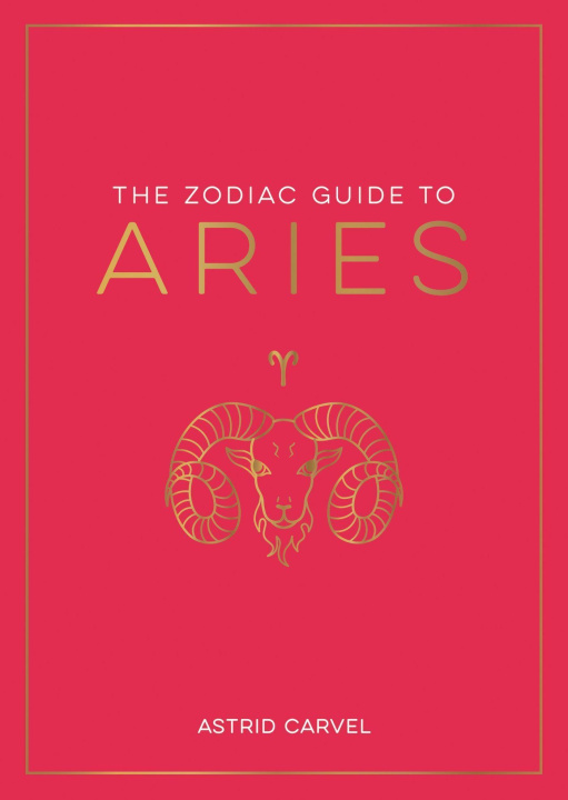 Книга Zodiac Guide to Aries Astrid Carvel