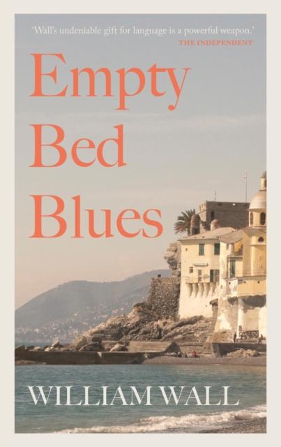 Knjiga Empty Bed Blues William Wall