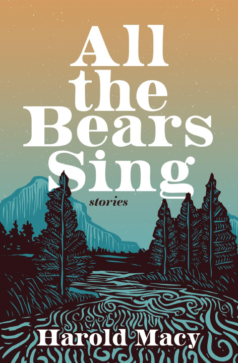 Knjiga All the Bears Sing Harold Macy