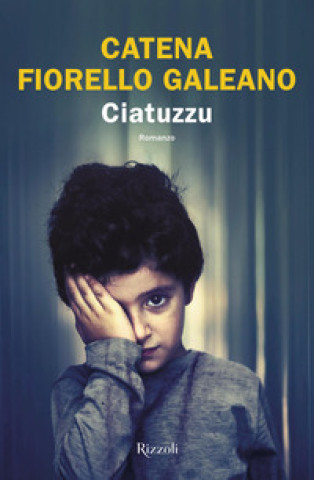 Knjiga Ciatuzzu Catena Fiorello Galeano